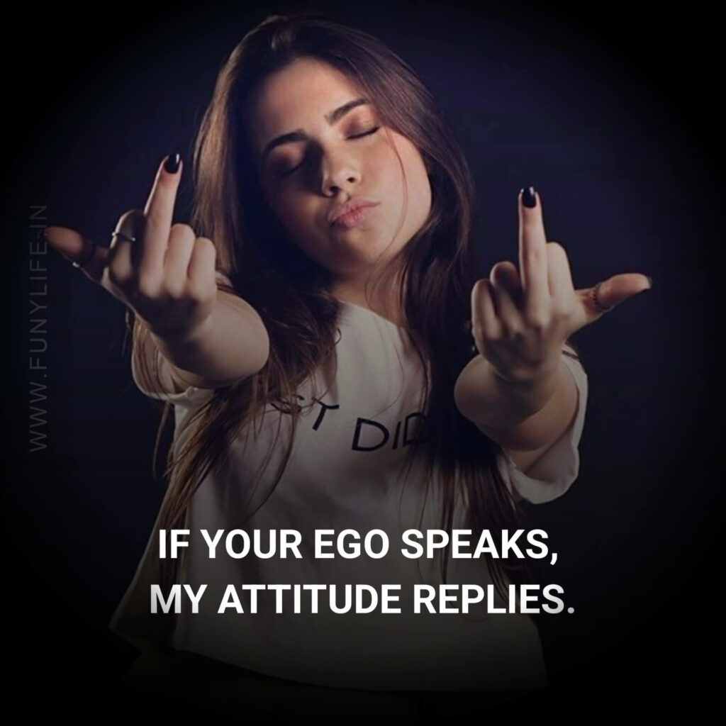 Killer Attitude Quotes for Girls in English