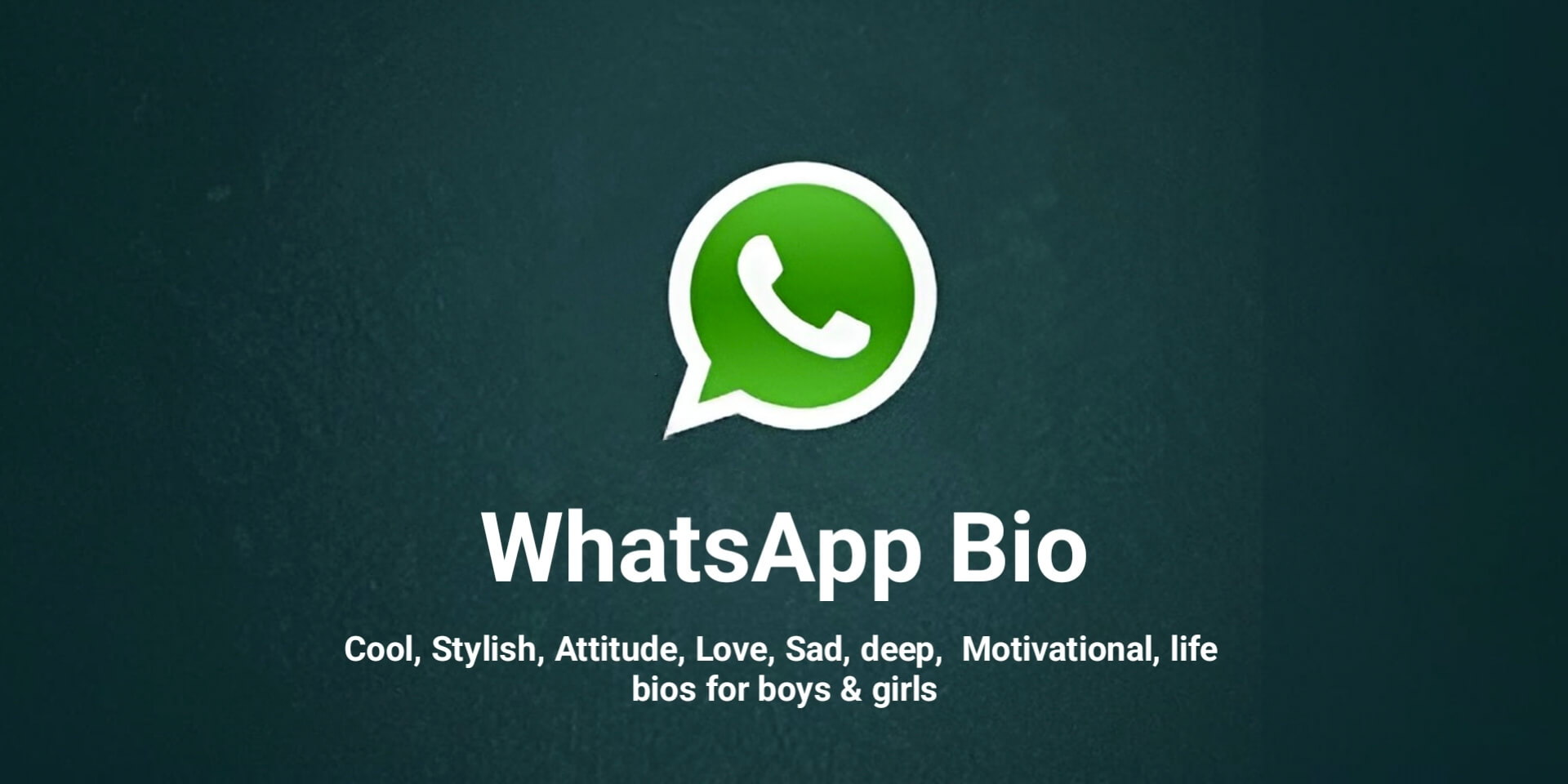 Read more about the article [1099+] New Short WhatsApp Bio ideas for Boys & Girls (2025)