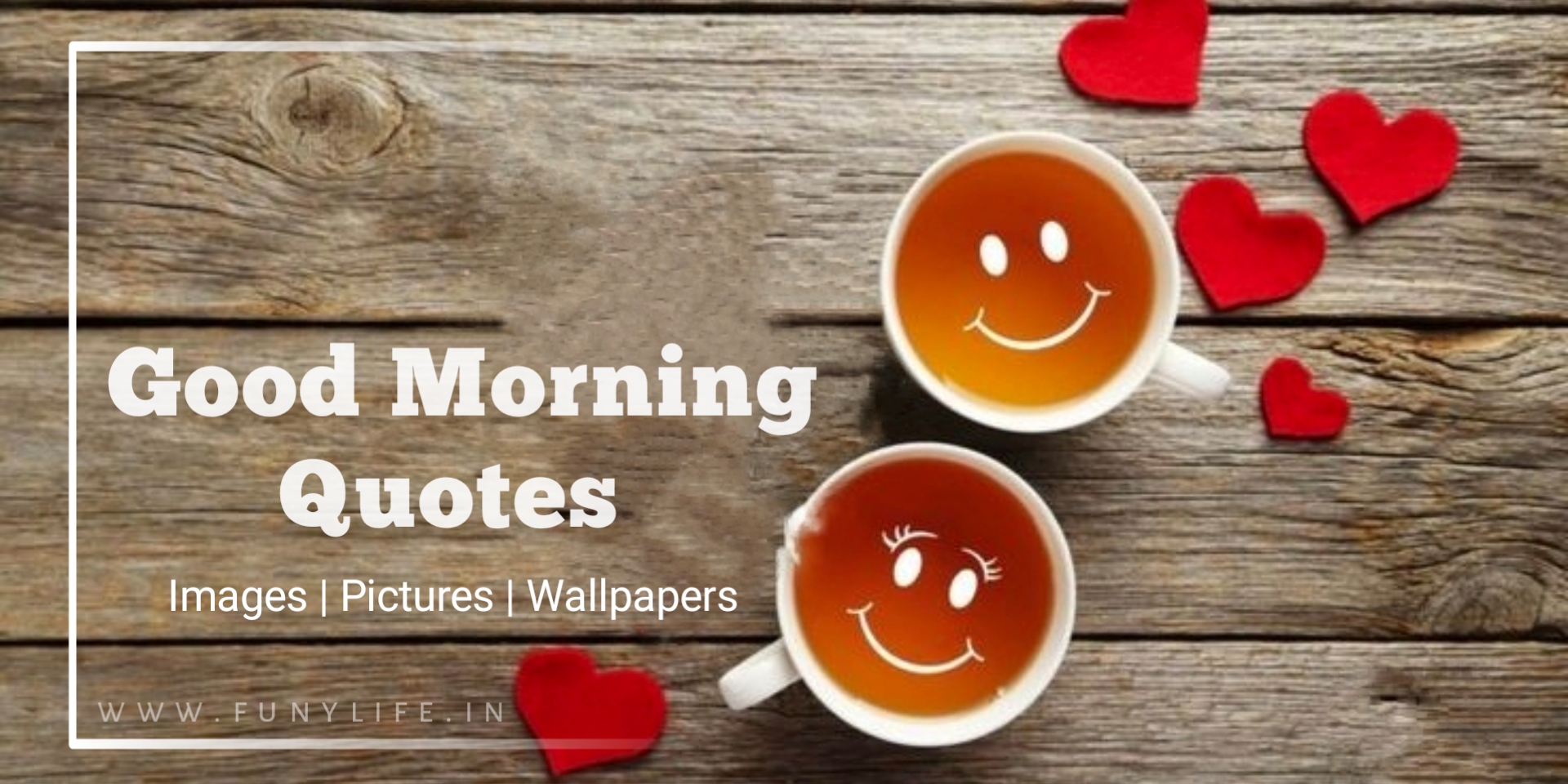 Read more about the article Good Morning Quotes